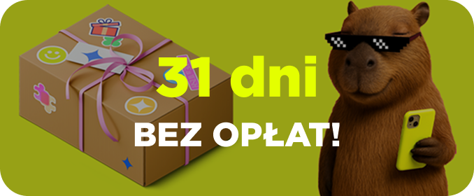 31 dni bez opłat